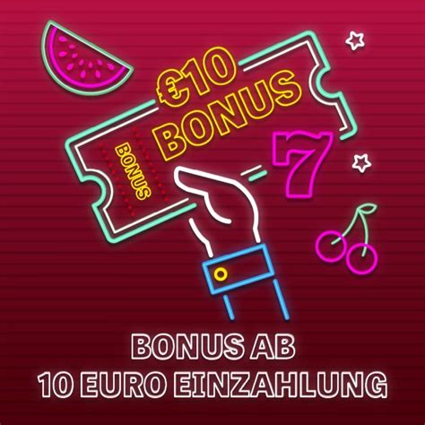 Casino Bonus mit 10 Euro Einzahlung 